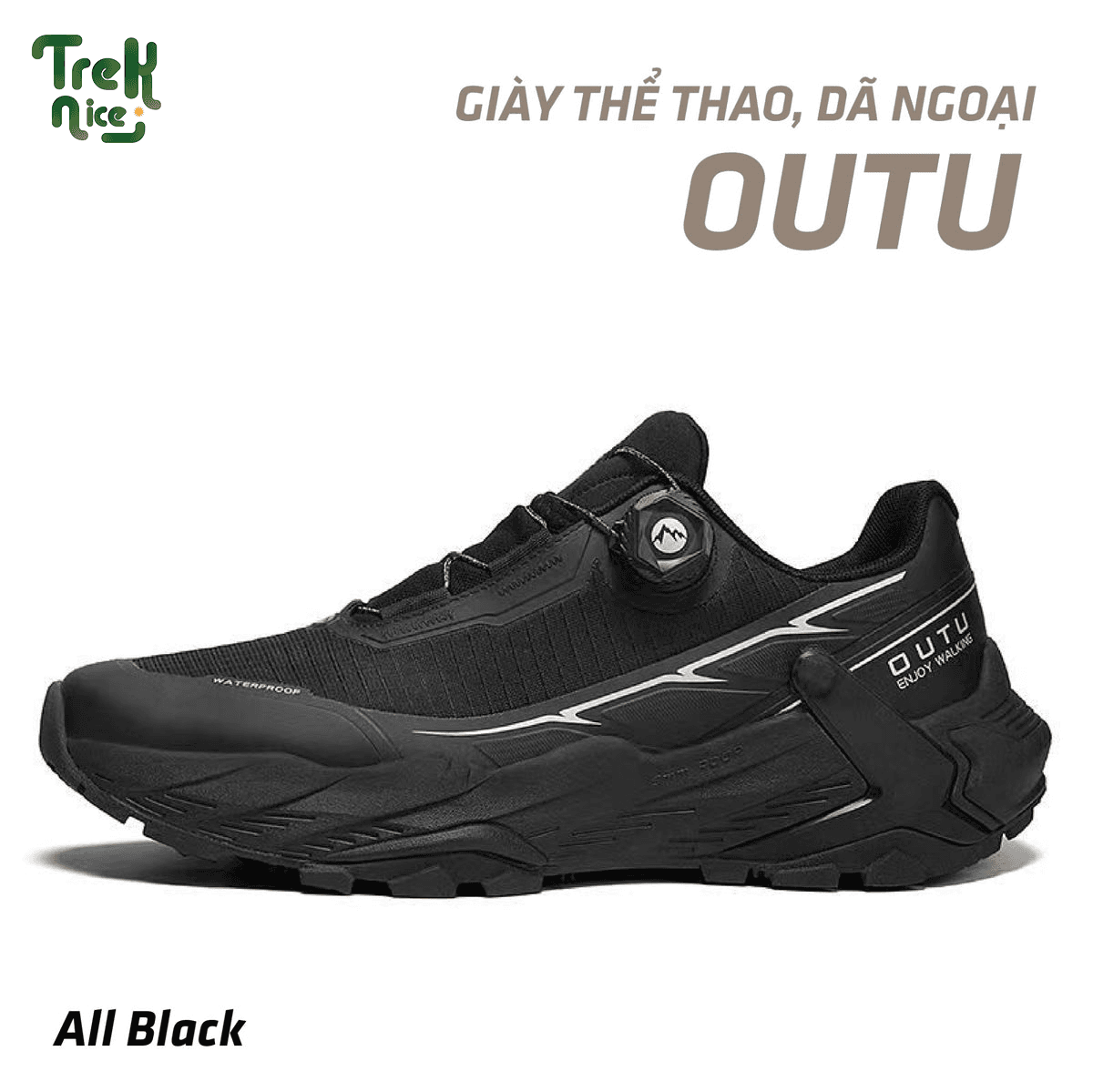 Giày chống nước Outu- đi bộ, hikling, đi chạy trail, leo núi, dã ngoại. Dáng giày cổ thấp chống nước, thoáng khí.